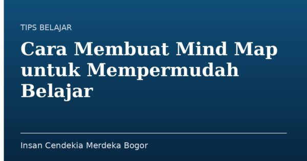 Cara Membuat Mind Map untuk Mempermudah Belajar