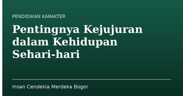 Pentingnya Kejujuran dalam Kehidupan Sehari-hari