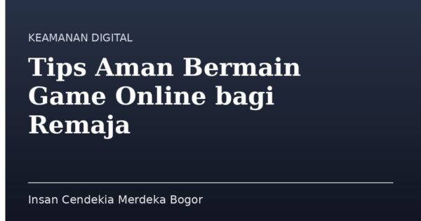 Tips Aman Bermain Game Online bagi Remaja