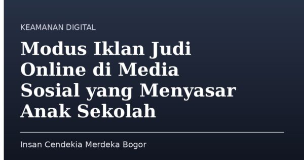 Modus Iklan Judi Online di Media Sosial yang Menyasar Anak Sekolah
